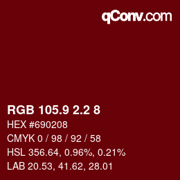 カラーコード: RGB 105.9 2.2 8 | qconv.com