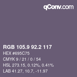 カラーコード: RGB 105.9 92.2 117 | qconv.com