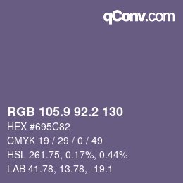 カラーコード: RGB 105.9 92.2 130 | qconv.com