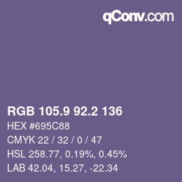 カラーコード: RGB 105.9 92.2 136 | qconv.com