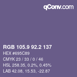 カラーコード: RGB 105.9 92.2 137 | qconv.com