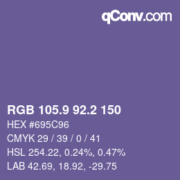 カラーコード: RGB 105.9 92.2 150 | qconv.com