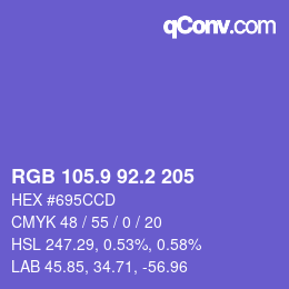 カラーコード: RGB 105.9 92.2 205 | qconv.com