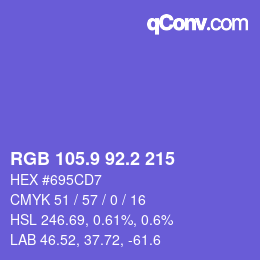 カラーコード: RGB 105.9 92.2 215 | qconv.com