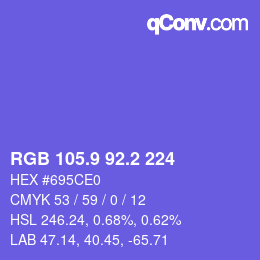 カラーコード: RGB 105.9 92.2 224 | qconv.com