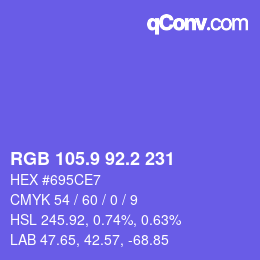 カラーコード: RGB 105.9 92.2 231 | qconv.com