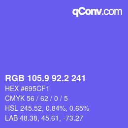 カラーコード: RGB 105.9 92.2 241 | qconv.com