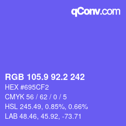 カラーコード: RGB 105.9 92.2 242 | qconv.com