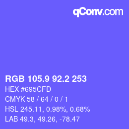 カラーコード: RGB 105.9 92.2 253 | qconv.com
