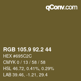 カラーコード: RGB 105.9 92.2 44 | qconv.com