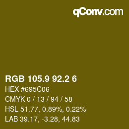 カラーコード: RGB 105.9 92.2 6 | qconv.com