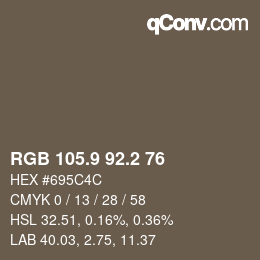 カラーコード: RGB 105.9 92.2 76 | qconv.com