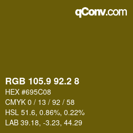 カラーコード: RGB 105.9 92.2 8 | qconv.com