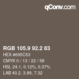 カラーコード: RGB 105.9 92.2 83 | qconv.com
