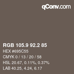 カラーコード: RGB 105.9 92.2 85 | qconv.com