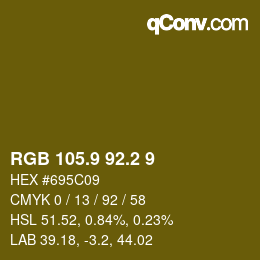 カラーコード: RGB 105.9 92.2 9 | qconv.com