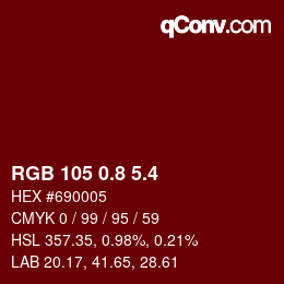 カラーコード: RGB 105 0.8 5.4 | qconv.com