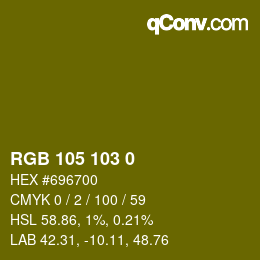 Color code: RGB 105 103 0 | qconv.com