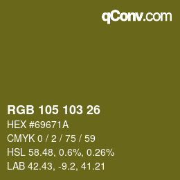 Color code: RGB 105 103 26 | qconv.com
