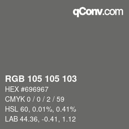 Código de color: RGB 105 105 103 | qconv.com