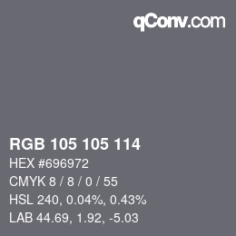 Farbcode: RGB 105 105 114 | qconv.com
