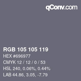 Color code: RGB 105 105 119 | qconv.com