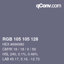 Color code: RGB 105 105 128 | qconv.com