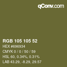 Color code: RGB 105 105 52 | qconv.com