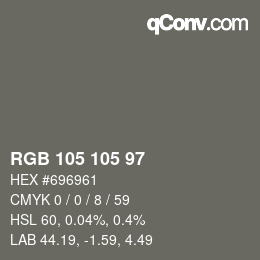 Color code: RGB 105 105 97 | qconv.com