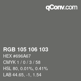 Color code: RGB 105 106 103 | qconv.com