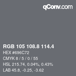 カラーコード: RGB 105 108.8 114.4 | qconv.com