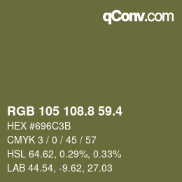 カラーコード: RGB 105 108.8 59.4 | qconv.com