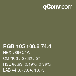 カラーコード: RGB 105 108.8 74.4 | qconv.com