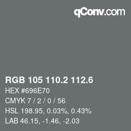 カラーコード: RGB 105 110.2 112.6 | qconv.com
