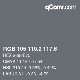 カラーコード: RGB 105 110.2 117.6 | qconv.com