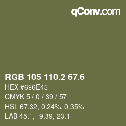 カラーコード: RGB 105 110.2 67.6 | qconv.com