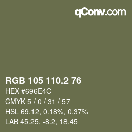 カラーコード: RGB 105 110.2 76 | qconv.com