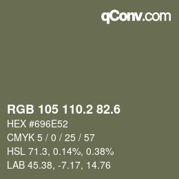 カラーコード: RGB 105 110.2 82.6 | qconv.com