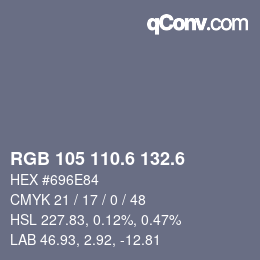カラーコード: RGB 105 110.6 132.6 | qconv.com