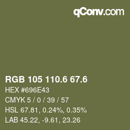 カラーコード: RGB 105 110.6 67.6 | qconv.com