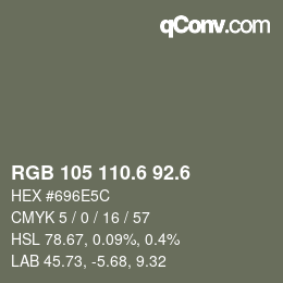 カラーコード: RGB 105 110.6 92.6 | qconv.com