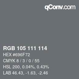 カラーコード: RGB 105 111 114 | qconv.com