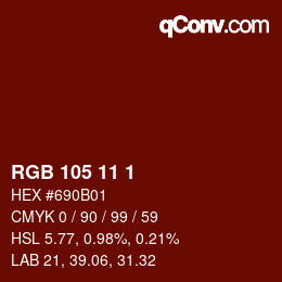 カラーコード: RGB 105 11 1 | qconv.com