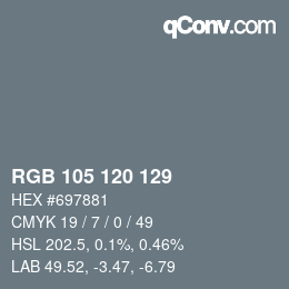 カラーコード: RGB 105 120 129 | qconv.com