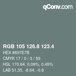 カラーコード: RGB 105 126.8 123.4 | qconv.com