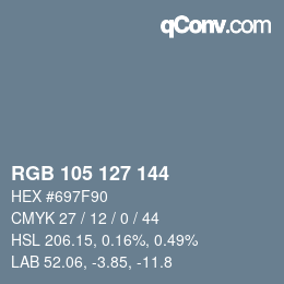 颜色代码: RGB 105 127 144 | qconv.com