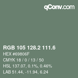 カラーコード: RGB 105 128.2 111.6 | qconv.com