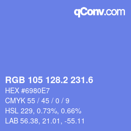 カラーコード: RGB 105 128.2 231.6 | qconv.com