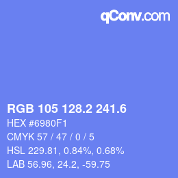 カラーコード: RGB 105 128.2 241.6 | qconv.com