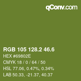 カラーコード: RGB 105 128.2 46.6 | qconv.com